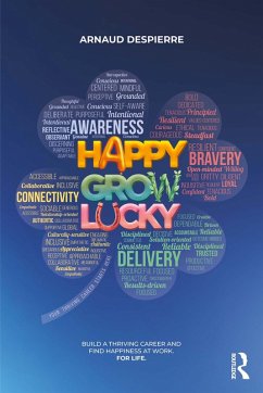 Happy Grow Lucky (eBook, PDF) - Despierre, Arnaud Happy Grow Lucky (eBook, PDF) - Despierre, Arnaud