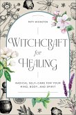 Witchcraft for Healing (eBook, ePUB)