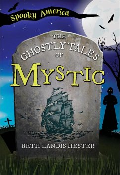 Cover Ghostly Tales of Mystic (eBook, ePUB)