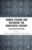 Women Staging and Restaging the Nineteenth Century (eBook, PDF)