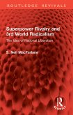 Superpower Rivalry and 3rd World Radicalism (eBook, ePUB)