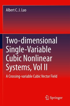 Two-dimensional Single-Variable Cubic Nonlinear Systems, Vol II Two-dimensional Single-Variable Cubic Nonlinear Systems, Vol II