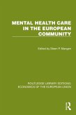 Mental Health Care in the European Community (eBook, PDF)