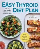 The Easy Thyroid Diet Plan (eBook, ePUB)