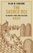 The Sacred Bee in Ancient Times and... - Bild 1