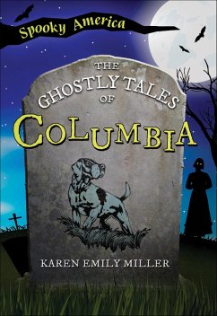 Cover Ghostly Tales of Columbia (eBook, ePUB)