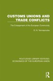 Customs Unions and Trade Conflicts (eBook, ePUB)