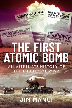 The First Atomic Bomb (eBook, ePUB) - Mangi, Jim