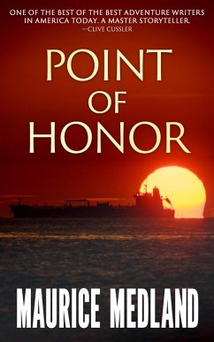 Point of Honor (eBook, ePUB) - Medland, Maurice Point of Honor (eBook, ePUB) - Medland, Maurice