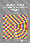 Classical Optics and Electromagnetic Waves (eBook, PDF)