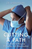 Cutting a Path (eBook, ePUB)