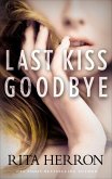 Last Kiss Goodbye (eBook, ePUB)