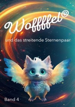 Woffffel und das streitende Sternenpaar