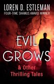 Evil Grows (eBook, ePUB)