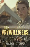 Die vrywilligers (eBook, ePUB)
