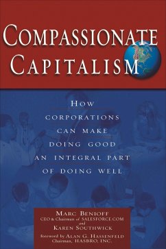 Compassionate Capitalism (eBook, ePUB) - Benioff, Marc; Southwick, Karen