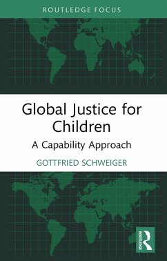 Global Justice for Children (eBook, ePUB) - Schweiger, Gottfried