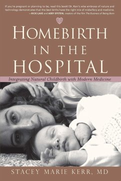 Homebirth in the Hospital (eBook, ePUB) - Kerr, Stacey Marie