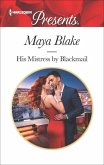 His Mistress by Blackmail (eBook, ePUB)