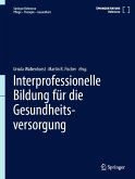 Interprofessionelle Bildung für die Gesundheitsversorgung (eBook, PDF)