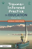 Trauma-Informed Practice in Education (eBook, PDF)