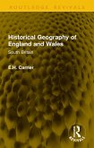 Historical Geography of England and Wales (eBook, ePUB) Historical Geography of England and Wales (eBook, ePUB)