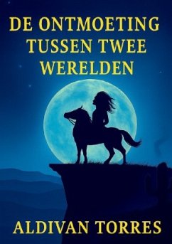 Cover De Ontmoeting Tussen Twee Werelden