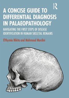 A Concise Guide to Differential Diagnosis in Palaeopathology (eBook, PDF) - Nikita, Efthymia; Mardini, Mahmoud