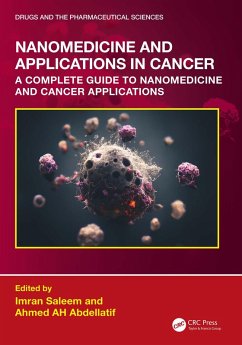 Nanomedicine and Applications in Cancer (eBook, ePUB) Nanomedicine and Applications in Cancer (eBook, ePUB)