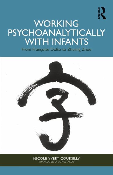 Working Psychoanalytically with Infants (eBook, PDF) Working Psychoanalytically with Infants (eBook, PDF)