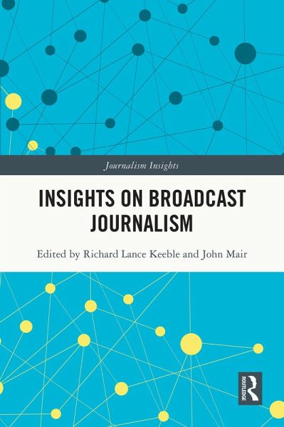 Insights on Broadcast Journalism (eBook, PDF)