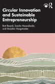 Circular Innovation and Sustainable Entrepreneurship (eBook, ePUB) Circular Innovation and Sustainable Entrepreneurship (eBook, ePUB)