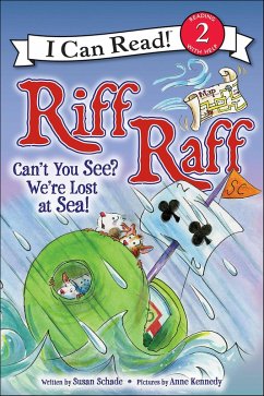 Riff Raff: Can't You See? We're Lost at Sea! (eBook, ePUB) - Schade, Susan Riff Raff: Can't You See? We're Lost at Sea! (eBook, ePUB) - Schade, Susan
