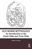 Old Norse Mythology (eBook, ePUB) Old Norse Mythology (eBook, ePUB)
