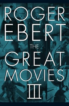 The Great Movies III (eBook, ePUB) - Ebert, Roger