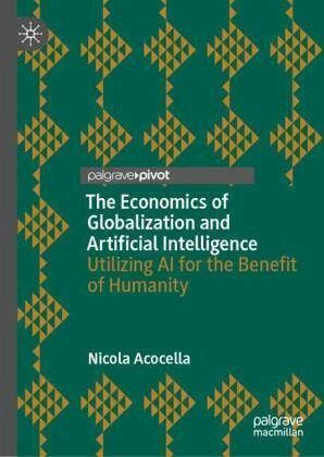 The Economics of Globalization and Artificial Intelligence The Economics of Globalization and Artificial Intelligence