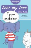 Leer my lees (Vlak 1 Boek 5): Tippie en die bok (Skooluitgawe) (eBook, ePUB)