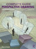 The Complete Guide to Perspective Drawing (eBook, ePUB)