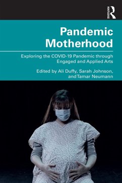 Cover Pandemic Motherhood (eBook, PDF)