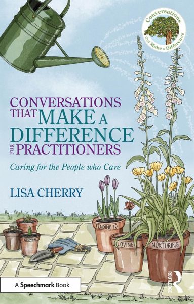Conversations that Make a Difference for Practitioners (eBook, ePUB)
