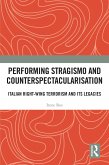 Performing Stragismo and Counterspectacularisation (eBook, PDF)