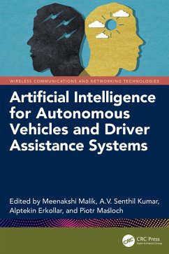 Artificial Intelligence for Autonomous Vehicles and Driver Assistance Systems (eBook, PDF) Artificial Intelligence for Autonomous Vehicles and Driver Assistance Systems (eBook, PDF)