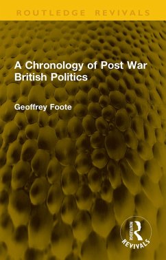 Cover A Chronology of Post War British Politics (eBook, PDF)