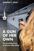 A Gun of Her Own (eBook, ePUB)
