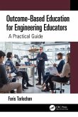 Outcome-Based Education for Engineering Educators (eBook, ePUB) Outcome-Based Education for Engineering Educators (eBook, ePUB)