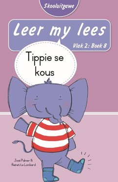 Cover Leer my lees (Vlak 2 Boek 8): Tippie se kous (Skooluitgawe) (eBook, ePUB)
