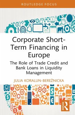 Corporate Short-Term Financing in Europe (eBook, PDF) - Koralun-Bereznicka, Julia