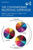 The Contemporary Relational Supervisor (eBook, ePUB)
