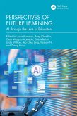 Perspectives of Future Learning (eBook, ePUB) Perspectives of Future Learning (eBook, ePUB)