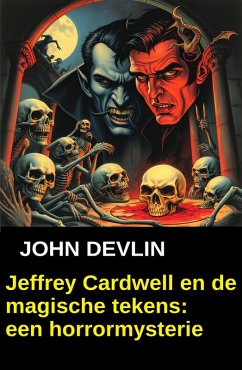 Cover Jeffrey Cardwell en de magische tekens: een horrormysterie (eBook, ePUB)